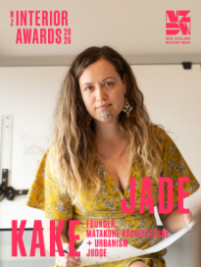 Jade Kake, judge, NZ Interior Awards 2026